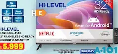 Hİ-LEVEL HL32HMLN-A14S 32 İNÇ FRAMELESS HD READY ANDROID 14 SMART TV AKILLI TELEVİZYON fiyat ve kampanya bilgisi